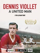 Dennis Viollet: A United Man (2016)