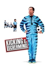 Fits of ‘Kicking & Screaming’ (2005) not funny next to kids