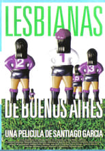 Lesbians of Buenos Aires (2004) - Lesbianas de Buenos Aires