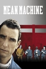 ‘Mean Machine’ (2001) soccer’s version of ‘The Longest Yard’