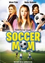 ‘Soccer Mom’ (2008) is a movie for moms
