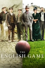 Why I loved ‘The English Game’ (2020)