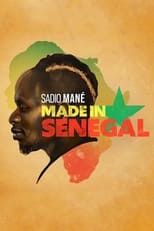 Sadio Mané at his best in ‘Made in Senegal’ (2020)
