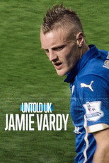 Enthralling — ‘Untold UK: Jamie Vardy’ (2026)
